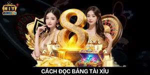 cach doc bang tai xiu