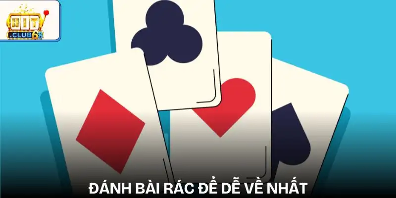 luat choi tien len mien nam chi tiet uu tien danh bai rac truoc