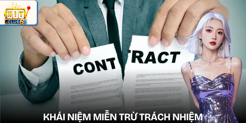 mien tru trach nhiem khai niem
